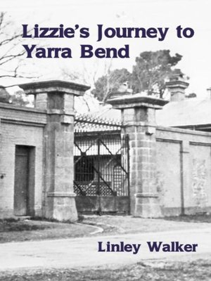 cover image of Lizzie's Journey to Yarra Bend